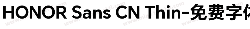HONOR Sans CN Thin字体转换